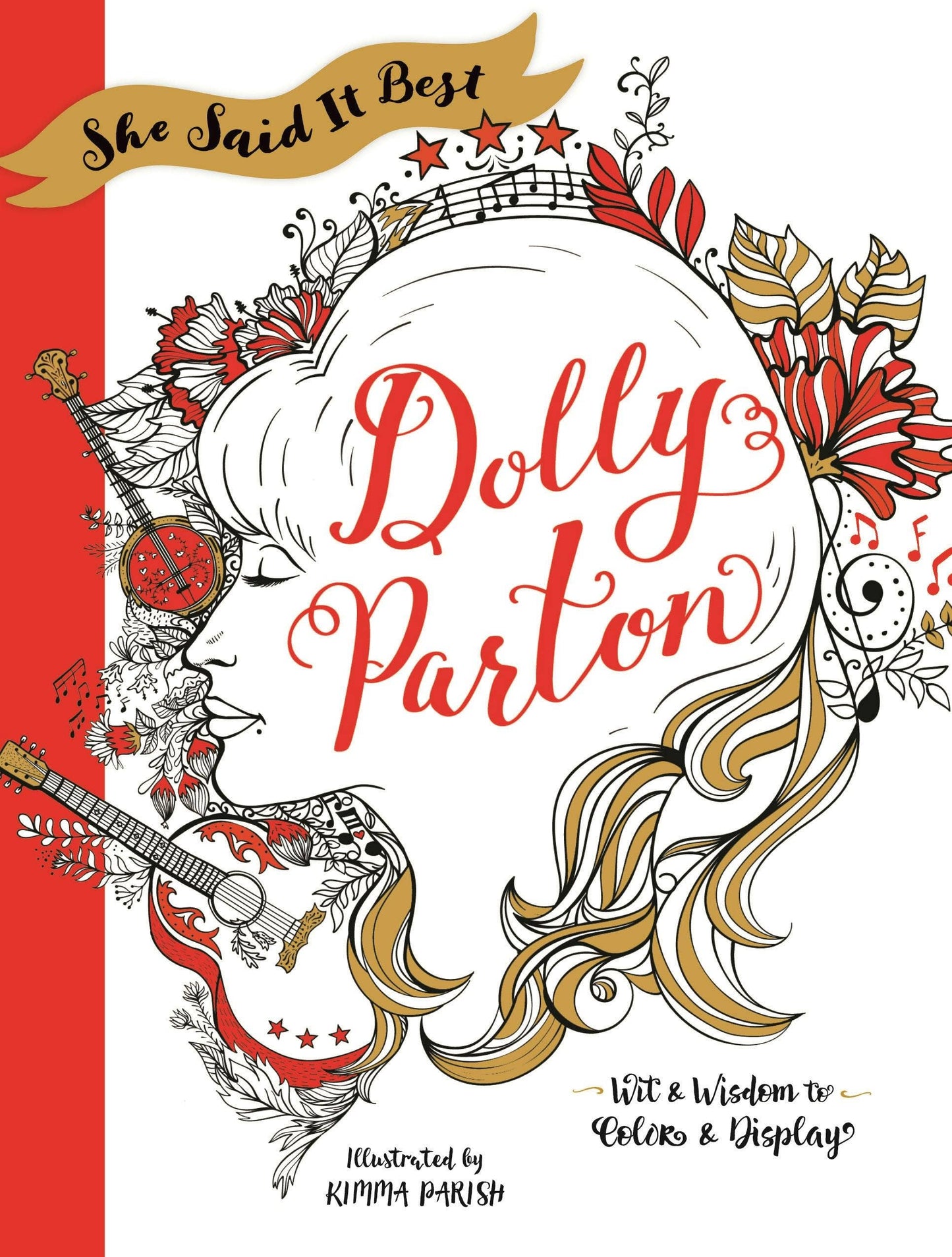 She Said It Best: Dolly Parton: Wit & Wisdom Coloring Book