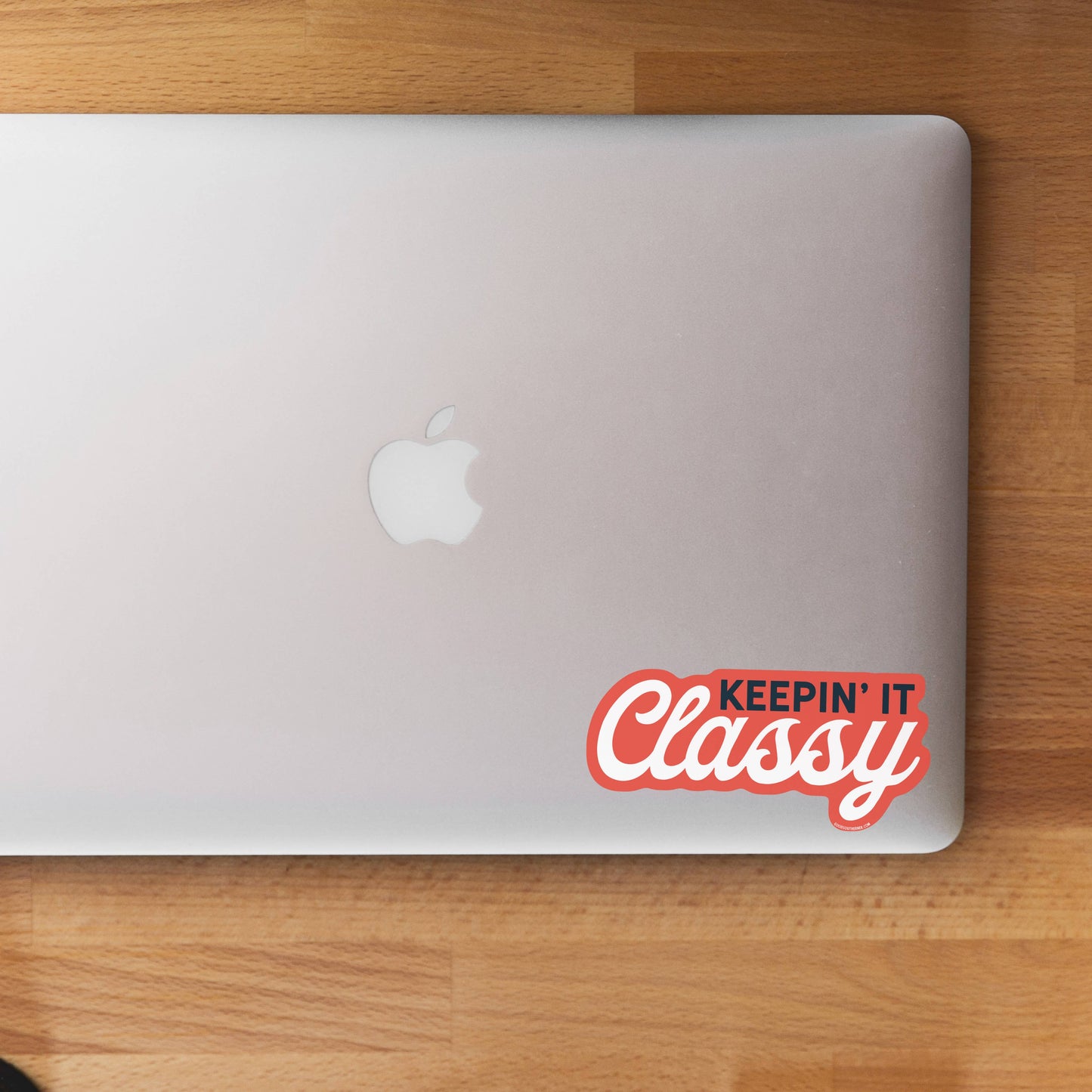 Keepin' It Classy Sticker