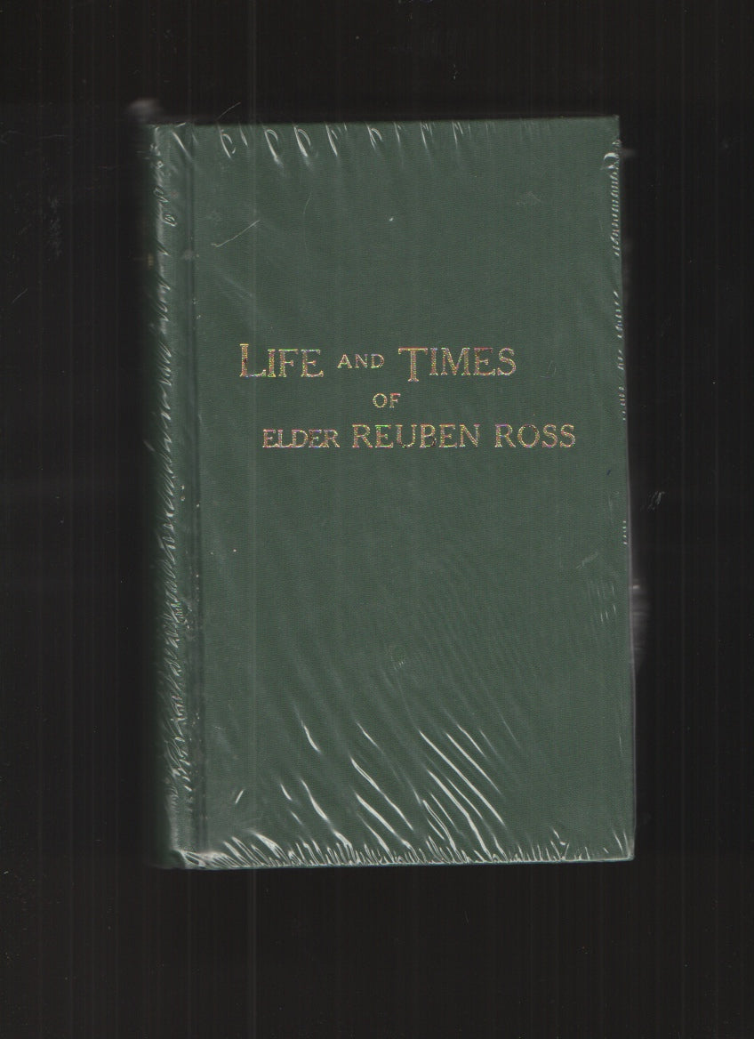 Life and Times of Elder Rueben