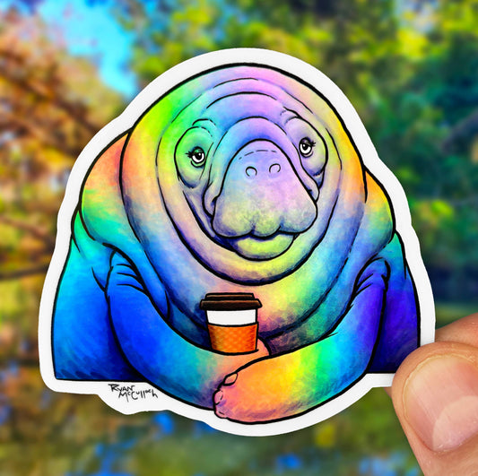HOLOGRAPHIC STICKER: Coffee Loving Manatee