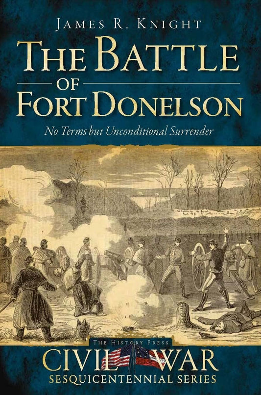 The Battle of Ft. Donelson