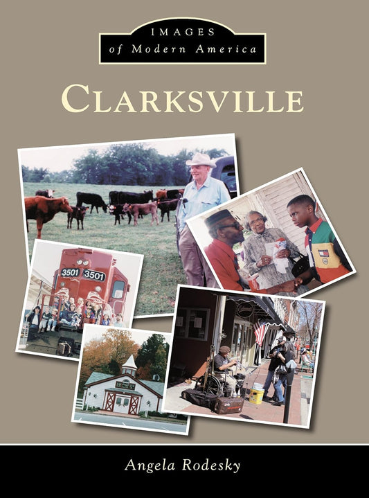 Clarksville-Images of Modern America