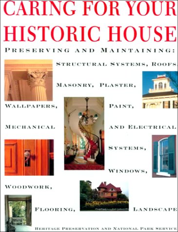 Caring For Your Historic House